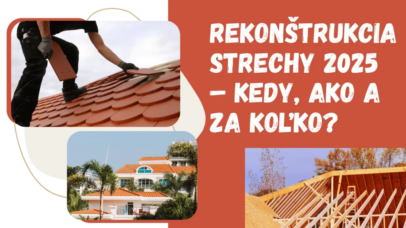 Rekonštrukcia strechy 2025 – kedy, ako a za koľko